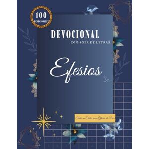 Gratia, Sola Efesios — Sopa de Letras con Devocional Reformado: 100 Sopas de Letras · 100 Devocionales · Estudio Bíblico Reformado · Identidad en Cristo · Edición Premium 8.5x11 Gratia, Sola Efesios — Sopa de Letras con Devocional Reformado: 100 Sopas de Letras · 100 Devocionales · Estudio Bíblico Reformado · Identidad en Cristo · Edición Premium 8.5x11