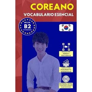 Rápido y Fácil IDIOMAS Vocabulario coreano nivel B2: 4000 palabras más frecuentes ordenadas por categorías para preparar tu examen de forma autodidacta () Rápido y Fácil IDIOMAS Vocabulario coreano nivel B2: 4000 palabras más frecuentes ordenadas por categorías para preparar tu examen de forma autodidacta ()