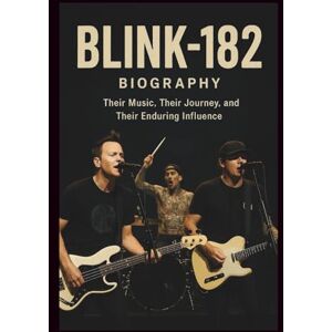 BESTMAN, YOYO BLINK-182 BIOGRAPHY: Their Music, Their Journey, and Their Enduring Influence BESTMAN, YOYO BLINK-182 BIOGRAPHY: Their Music, Their Journey, and Their Enduring Influence