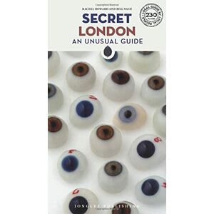 Howard, Rachel Secret London: An Unusual Guide (Local Guides by Local People) Howard, Rachel Secret London: An Unusual Guide (Local Guides by Local People)