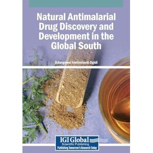 Natural Antimalarial Drug Discovery and Development in the Global South Natural Antimalarial Drug Discovery and Development in the Global South
