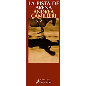 Camilleri, Andrea Pista de Arena, La (Montalbano 16) Camilleri, Andrea Pista de Arena, La (Montalbano 16)