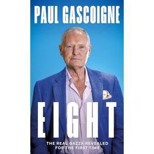 Paul Gascoigne : Eight The Real Gazza. The new must-read colourful and candid memoir from the football legend. Paul Gascoigne : Eight The Real Gazza. The new must-read colourful and candid memoir from the football legend.