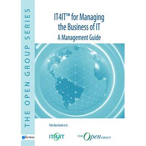 Akershoek Et Al., Rob IT4IT™ for Managing the Business of IT: A Management Guide (The open group series) Akershoek Et Al., Rob IT4IT™ for Managing the Business of IT: A Management Guide (The open group series)