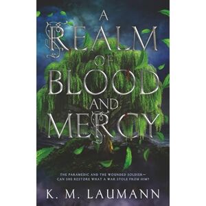 K&M A Realm of Blood and Mercy: 1 (The Godwin Chronicles) K&M A Realm of Blood and Mercy: 1 (The Godwin Chronicles)