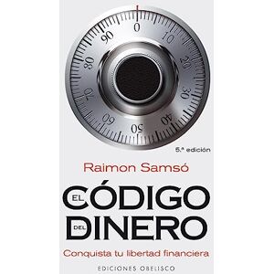 Samso, Raimon Codigo del Dinero, El: Conquista Tu Libertad Financiera (EXITO) Samso, Raimon Codigo del Dinero, El: Conquista Tu Libertad Financiera (EXITO)