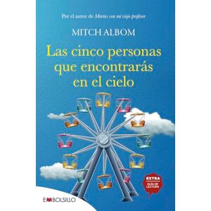 Albom, Mitch Las cinco personas que encontrarás en el cielo: El libro que cambiará el sentido de tu vida (EMBOLSILLO) Albom, Mitch Las cinco personas que encontrarás en el cielo: El libro que cambiará el sentido de tu vida (EMBOLSILLO)