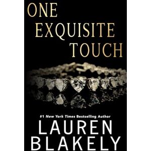 Blakely, Lauren One Exquisite Touch: 2 (The Extravagant) Blakely, Lauren One Exquisite Touch: 2 (The Extravagant)