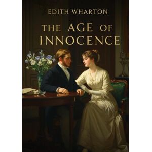 WHARTON, EDITH The Age of Innocence WHARTON, EDITH The Age of Innocence