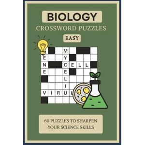 Kessaria, Minara Biology Crossword Puzzle Book Great Gift for Vacations, Holidays and Relaxation: 60 Puzzles To Sharpen Your Science Skills Kessaria, Minara Biology Crossword Puzzle Book Great Gift for Vacations, Holidays and Relaxation: 60 Puzzles To Sharpen Your Science Skills