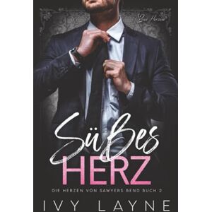 Layne, Ivy Süßes Herz: Liebesroman (Die Herzen von Sawyers Bend) Layne, Ivy Süßes Herz: Liebesroman (Die Herzen von Sawyers Bend)