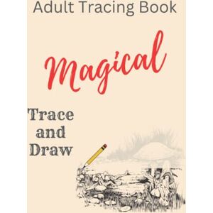 Publications, Rose Trace and Draw Magical, Adult Tracing Book: Trace and Color In, Good As A Stress Buster Publications, Rose Trace and Draw Magical, Adult Tracing Book: Trace and Color In, Good As A Stress Buster