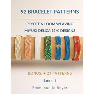 Royer 92 Bracelet Peyote & Loom Patterns: Miyuki Delica 11/0 Designs. Step-by-Step Guide for Beginners.: Jewelry for adults and teens. (Beaded Jewelry & More) Royer 92 Bracelet Peyote & Loom Patterns: Miyuki Delica 11/0 Designs. Step-by-Step Guide for Beginners.: Jewelry for adults and teens. (Beaded Jewelry & More)
