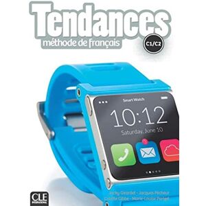 Tendances C1/C2. Livre de l'élève + DVD-ROM Tendances C1/C2. Livre de l'élève + DVD-ROM