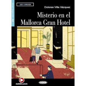 Villa Vazquez, Dolores Leer y aprender: Misterio en el Mallorca Gran Hotel + CD Villa Vazquez, Dolores Leer y aprender: Misterio en el Mallorca Gran Hotel + CD