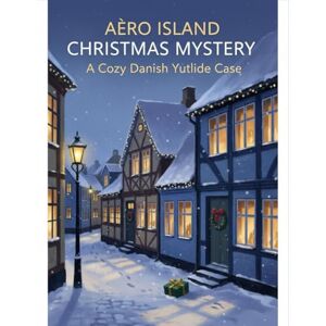 Manning, Kimberley Aero Island Christmas Mystery: A Cozy Danish Yuletide Case Manning, Kimberley Aero Island Christmas Mystery: A Cozy Danish Yuletide Case