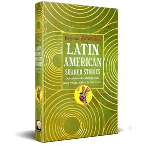 Latin American Shared Stories (Beyond and Within) Latin American Shared Stories (Beyond and Within)