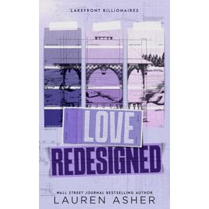 Asher, Lauren Love Redesigned (Lakefront Billionaires) Asher, Lauren Love Redesigned (Lakefront Billionaires)