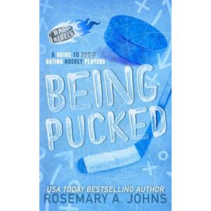 Johns, Rosemary A Being Pucked: A Why Choose Hockey Romance (Bay Rebels) Johns, Rosemary A Being Pucked: A Why Choose Hockey Romance (Bay Rebels)