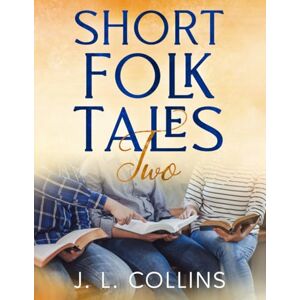 Collins, Jerry L Short Folk Tales 2 Collins, Jerry L Short Folk Tales 2