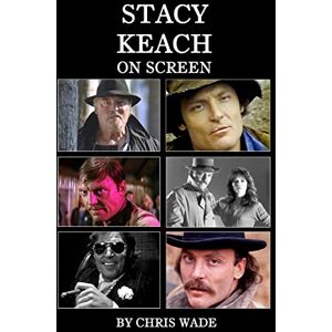 wade, chris Stacy Keach On Screen wade, chris Stacy Keach On Screen