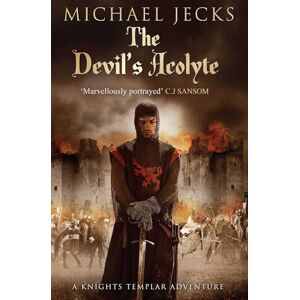 Jecks, Michael Devil's Acolyte (Knights Templar) Jecks, Michael Devil's Acolyte (Knights Templar)