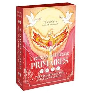 Oules, Dimitri L'oracle des Forces primaires: L'infinie puissance de la Terre, de l'Eau, de l'Air et du Feu Oules, Dimitri L'oracle des Forces primaires: L'infinie puissance de la Terre, de l'Eau, de l'Air et du Feu