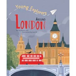 Daniela Celli Around London: Young Explorers Daniela Celli Around London: Young Explorers