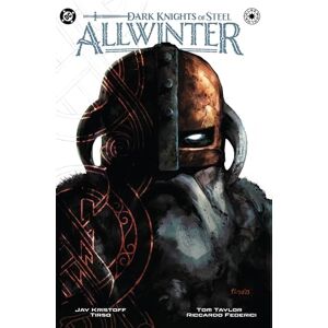 Kristoff, Jay Dark Knights of Steel: Allwinter Kristoff, Jay Dark Knights of Steel: Allwinter