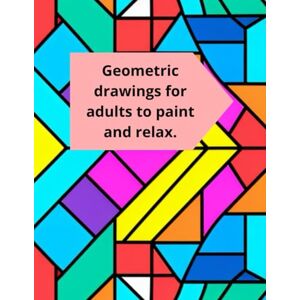 Santos, Nano Geometric drawings for adults to paint and relax.: “Paint unique patterns and explore your creativity” Santos, Nano Geometric drawings for adults to paint and relax.: “Paint unique patterns and explore your creativity”
