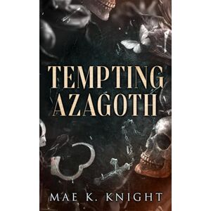 Knight, Mae K. Tempting Azagoth (Angelic Shorts) Knight, Mae K. Tempting Azagoth (Angelic Shorts)