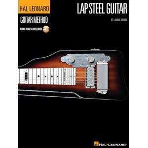 Various Hal Leonard Lap Steel Guitar Method Beginner's Guide Learn Chords, Scales and Techniques Includes Online Audio with 95 Tracks Various Hal Leonard Lap Steel Guitar Method Beginner's Guide Learn Chords, Scales and Techniques Includes Online Audio with 95 Tracks