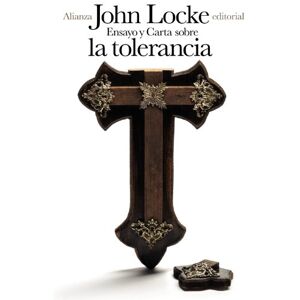 Locke, John Ensayo y carta sobre la tolerancia (El libro de bolsillo Humanidades) Locke, John Ensayo y carta sobre la tolerancia (El libro de bolsillo Humanidades)