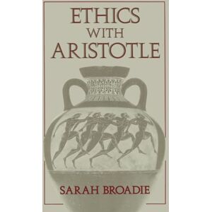 Broadie, Sarah Ethics with Aristotle Broadie, Sarah Ethics with Aristotle