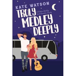Watson, Kate Truly Medley Deeply: A Hidden Identity Sweet Romantic Comedy: 5 (Sweet as Sugar Maple) Watson, Kate Truly Medley Deeply: A Hidden Identity Sweet Romantic Comedy: 5 (Sweet as Sugar Maple)