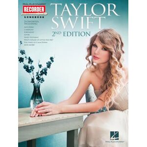 Taylor Swift 2nd Edition. Recorder: Hal Leonard Recorder Songbook Taylor Swift 2nd Edition. Recorder: Hal Leonard Recorder Songbook