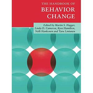 The Handbook of Behavior Change (Cambridge Handbooks in Psychology) The Handbook of Behavior Change (Cambridge Handbooks in Psychology)