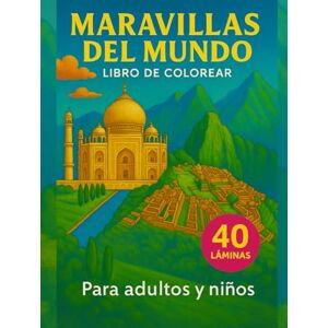 Editions, Jucepe Libro para colorear. Maravillas del mundo. 40 Láminas para colorear mientras escuchas la lista de reproducción, para relajarte y ser creativo Editions, Jucepe Libro para colorear. Maravillas del mundo. 40 Láminas para colorear mientras escuchas la lista de reproducción, para relajarte y ser creativo
