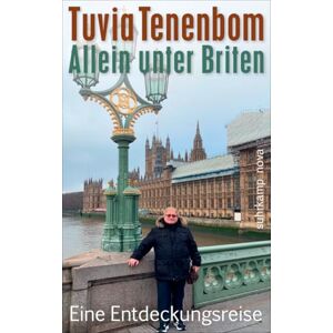 Tenenbom, Tuvia Allein unter Briten: Eine Entdeckungsreise Tenenbom, Tuvia Allein unter Briten: Eine Entdeckungsreise