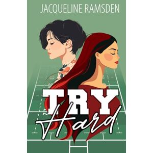 Ramsden, Jacqueline Try Hard Ramsden, Jacqueline Try Hard