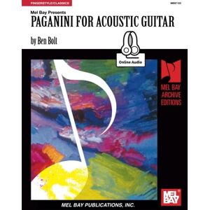 Bolt, Ben Paganini for Acoustic Guitar (Mel Bay Archive Editions) Bolt, Ben Paganini for Acoustic Guitar (Mel Bay Archive Editions)