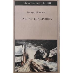 Simenon, Georges La neve era sporca Simenon, Georges La neve era sporca