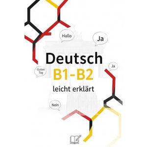 os, Amad Deutsch B1–B2 leicht erklärt: Vokabeln, Grammatik und Kommunikation für Anfänger os, Amad Deutsch B1–B2 leicht erklärt: Vokabeln, Grammatik und Kommunikation für Anfänger