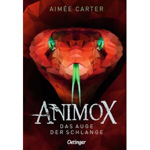Carter, Aimée Animox 02. Das Auge der Schlange: Das Auge der Schlange Carter, Aimée Animox 02. Das Auge der Schlange: Das Auge der Schlange