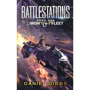 Gibbs, Daniel Battlestations (The Iron Fleet) Gibbs, Daniel Battlestations (The Iron Fleet)
