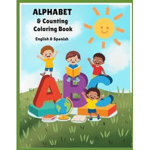 Beamon, Brittaney Alphabet & Counting Coloring Book (English & Spanish) Beamon, Brittaney Alphabet & Counting Coloring Book (English & Spanish)