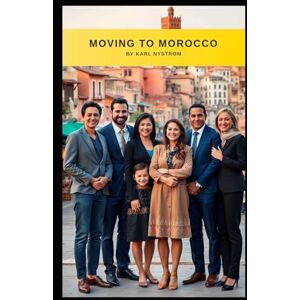 NYSTROM, KARL ERIK Moving To Morocco NYSTROM, KARL ERIK Moving To Morocco