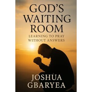 Gbaryea, Joshua Hidden Altars: The Prayers No One Sees (Prayer and Healing) Gbaryea, Joshua Hidden Altars: The Prayers No One Sees (Prayer and Healing)
