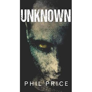 Price, Phil Unknown (The Forsaken Series) Price, Phil Unknown (The Forsaken Series)