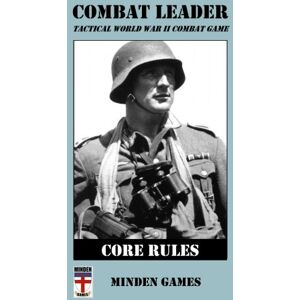 Graber, Gary Combat Leader: Core Rules: Tactical World War II Combat Game Graber, Gary Combat Leader: Core Rules: Tactical World War II Combat Game